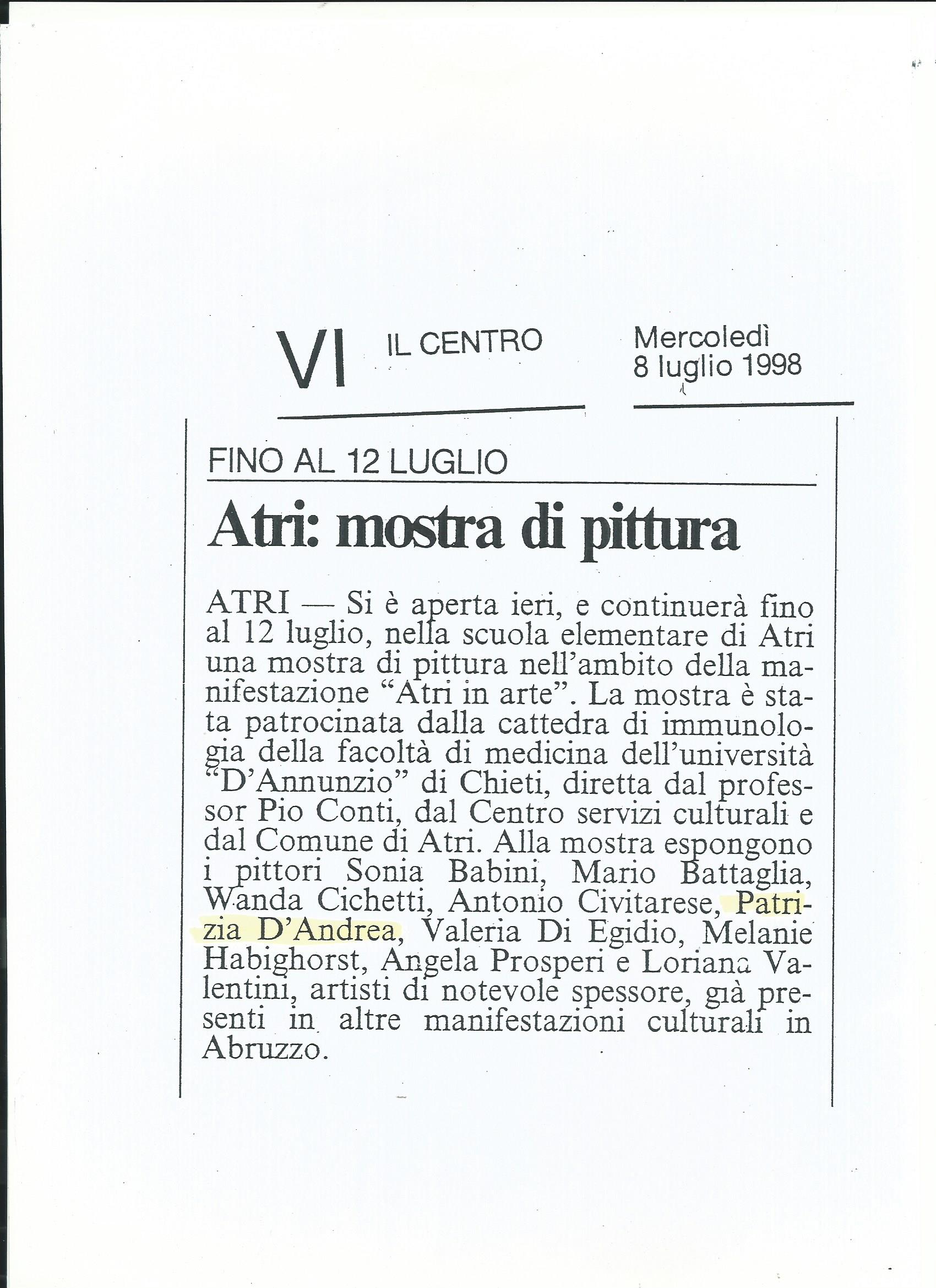 Articolo de Il Centro dell’8 luglio 1998 sulla mostra Atri in arte con Patrizia D’Andrea