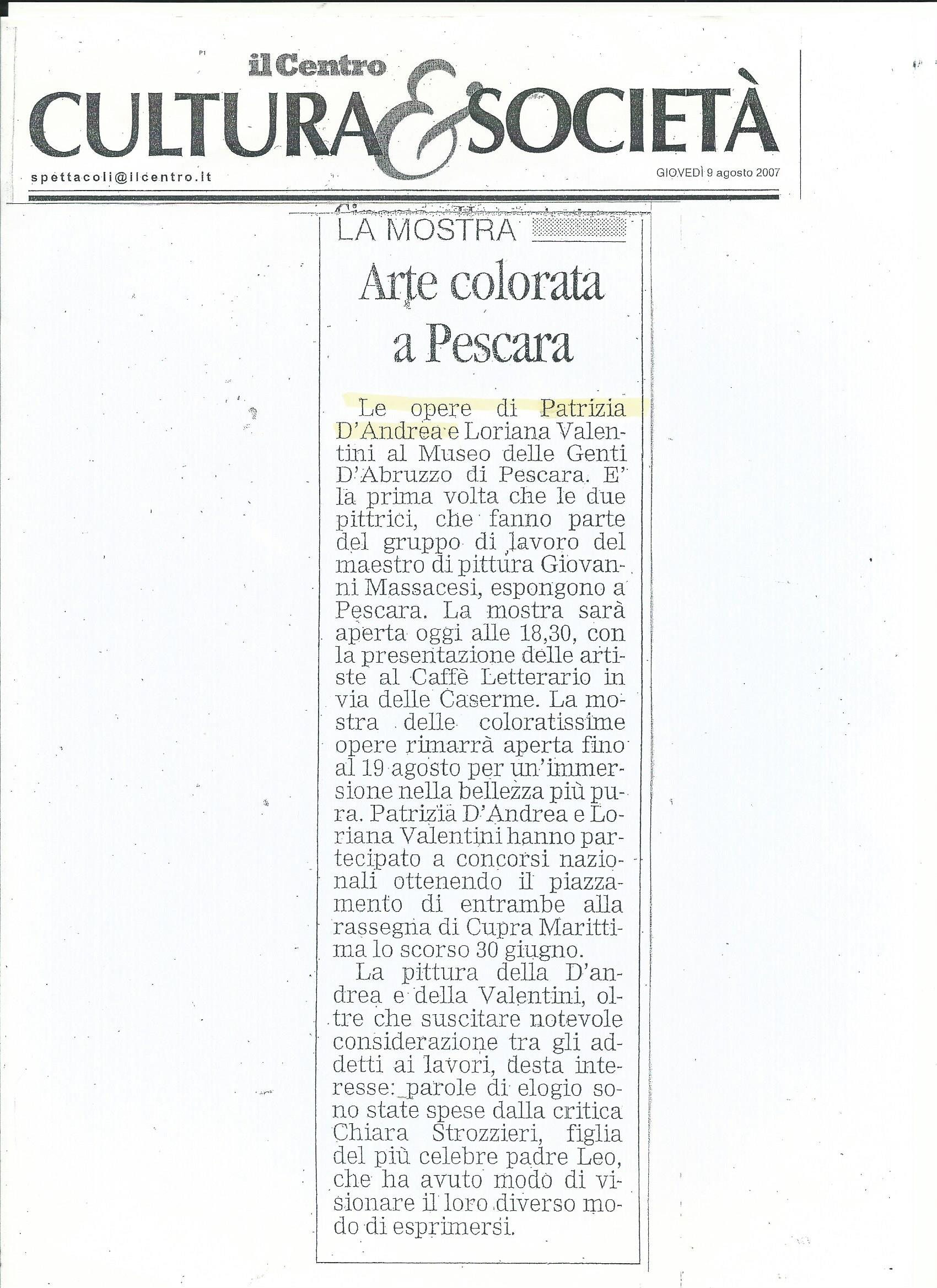 Articolo de Il Centro del 9 agosto 2007 sulla mostra di Patrizia D’Andrea e Loriana Valentini a Pescara